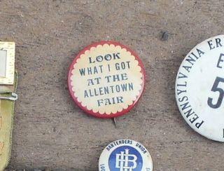 Ornate " Look What I Got At The Allentown (pennsylvania) Fair " Promotional Pin