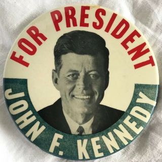 1960 Jfk John F.  Kennedy For President Campaign Election 6 - Inch Button Pin Back