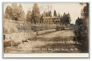 1909 Rppc Postcard Road Near North Star Mine,  Grass Valley Cal.  Postmark Ca