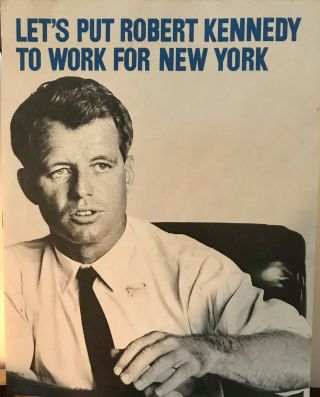 Rare - Robert F.  Kennedy 1964 U.  S.  Senate Campaign Pamphlet