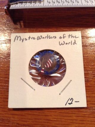 Mystic Workers Of The World Pin Vintage Pinback American Flag