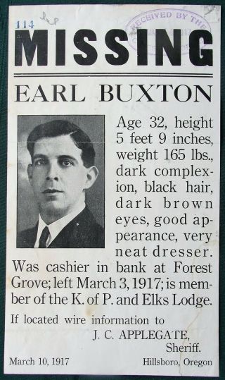 Earl Buxton Missing Forest Grove Oregon Man Orig 1917 Sheriff Applegate Posting