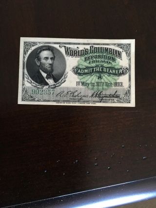 1893 World’s Columbian Expostion Ticket.  Lincoln