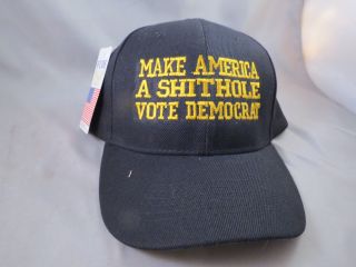 Make America A Shithole Anti Vote Democrat Embroidered Hat Trump Great 2020 B