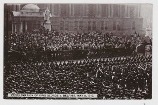 Great Real Photo Card Proclamation Of King George V Belfast City Hall May 1910