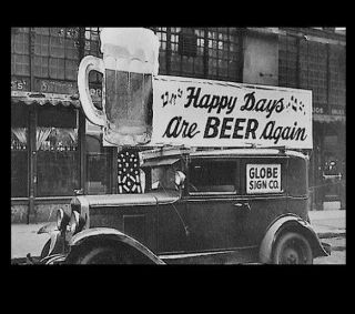 Prohibition Repeal Beer Truck Photo Happy Days Are Beer Again Prohibition Ends