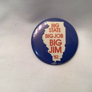 Vintage Pinback Button Republican Govenor Big Jim Thompson 1982