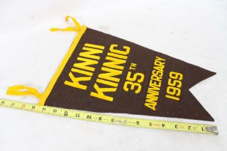 Vintage Kinni Kinnic 35th Anniversary Banner Pennant 1959 Antique Camp Rare Old 2