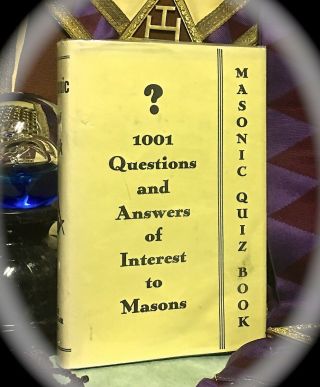 Masonic Quiz Book: 1001 Questions & Answers Hc W D/j 8th 1965 Freemasonry