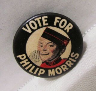 Vote Philip Morris Vintage Cigarette Advertising Pin Pinback Button 1 " Badge