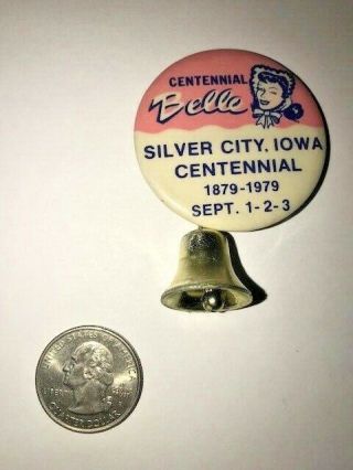 Vintage Silver City Iowa Ia Centennial Belle Pinback Button 1879 - 1979