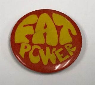 Vintage Fat Power 1.  25 " Pin Back Button Hippie Movement Love 1970s