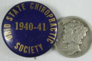 Vintage 1940 - 41 Pin Button Ohio State Chiropractic Society