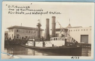 Real Photo D.  T.  Sullivan One Of Sanfrancisco 