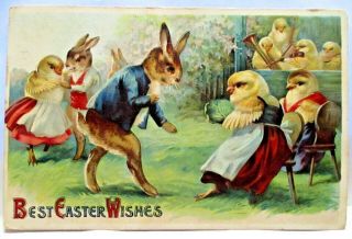 1912 Postcard Best Easter Wishes,  Rabbits & Chicks In Clothes At Dance