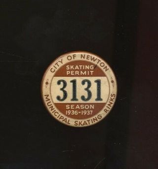 City Of Newton,  Mass.  1936 - 37 Municipal Skating Rinks Pinback Button Permit