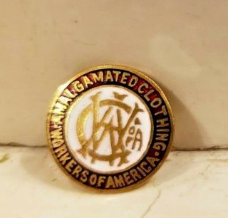 Antique Rare Amalgamated Clothing Workers Of America Union Pin Back Button
