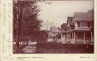 1906 Jersey Photo Postcard: Upper Main Street,  Toms River,  Nj Und/b