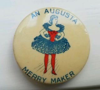 Vintage Augusta Georgia Merry Maker Pinback 1 3/4 "