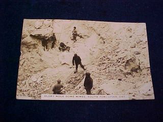 Orig Vintage Real Photo Postcard Glory Hole Dome Mines Porcupine Ontario C 1930