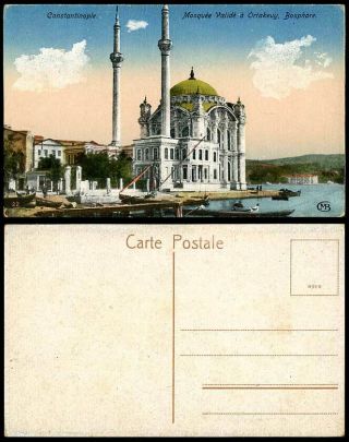 Turkey Constantinople Old Postcard Mosque Mosquee Valide Ortakeuy Bosphore Boats