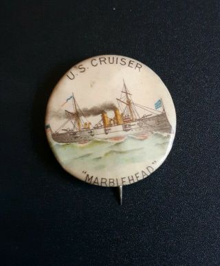 U.  S Cruiser " Marblehead " Vintage Pinback Whitehead And Hoag Co 1896
