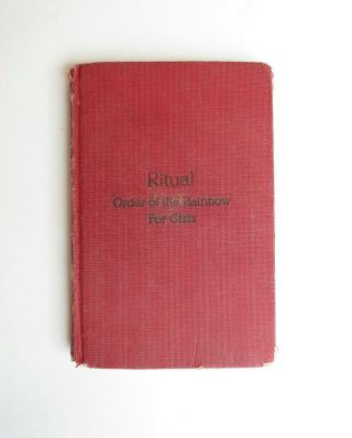 Vintage Ritual Order Of The Rainbow For Girls 1930 Early Edition