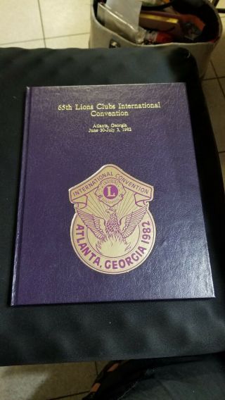 Rare Lions Club Intl 1982 Atlanta 65th International Convention Highlights Book