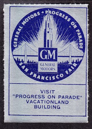 Us 1939 - 40 San Francisco Expo General Motors Cinderella Poster Stamp