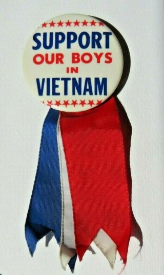 Vintage " Support Our Boys In Vietnam " Pinback Button
