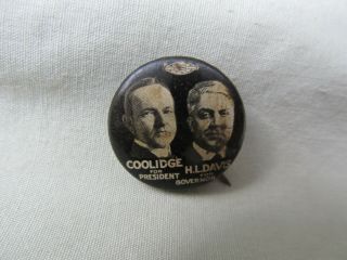 1924 Pinback / Calvin Coolidge For President & H.  L.  Davis For Governor / 7/8 "