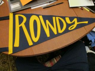 Rowdy Stitched Sewn Lettering Vintage Felt Pennant 12 X 25 " Rare College Piper