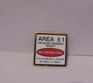 Area 51 Top Secret No Trespassing Souvenir Collectible State Pin Read