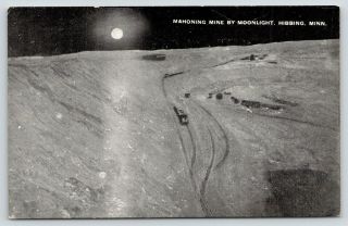 Hibbing Minnesota Mahoning Mine By Moonlight Night View C1912 B&w Postcard