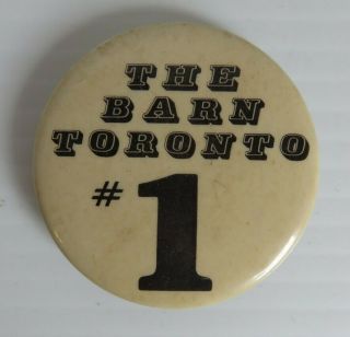 Vintage The Barn Gay Night Club Toronto Pin Pinback Button (inv23433)