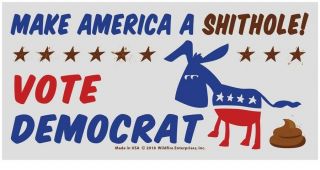 Of 20 Make America A Shithole Vote Democrat Stickers Trump 2020