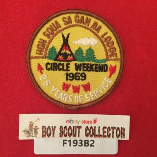 Boy Scout Hoh - Squa Sa - Gah - Da Lodge 251 1969 25 Years Order Of The Arrow Patch