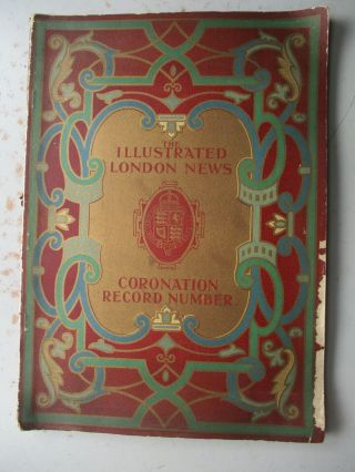 Illustrated London News Special 1911 Coronation Issue - King George V