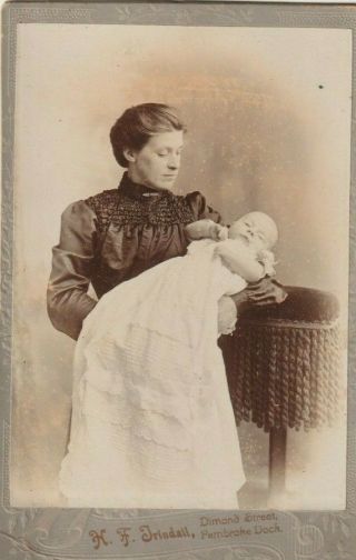 Victorian Mother & Baby,  Cabinet Card By H F Trindall,  Pembroke,  4 X 6.  5 Inches