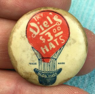 Try Diel’s $3 Hats 1” Pin Early Flatback Pinback Early 1900’s St Louis Button
