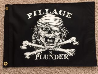 12 " X18  Pillage N Plunder " Black /white Pirate Flag Dbl Sided Nylon Boat