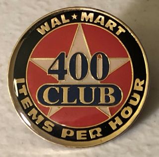 Walmart 400 Club Items Per Hour Associate Service Award Lapel Hat Pin Pinback