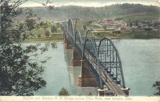 Ironton,  Oh: 1910: Norfolk And Western Railroad Bridge Over The Ohio River
