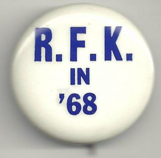 1968 Candidate Robert Bobby Kennedy Pin Rfk In 