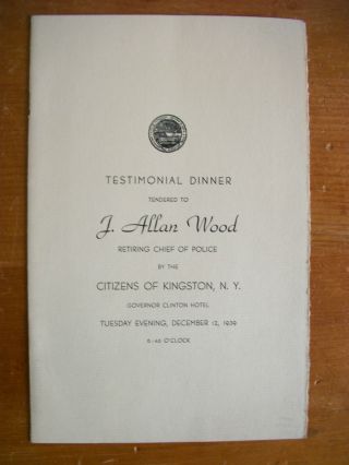 1939 Testimonial Dinner Program,  Retiring Kingston Ny Police Chief J Allan Wood