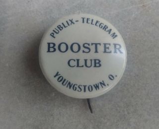 Vintage Pin Back Button Publix - Telegram Booster Club Youngstown,  Ohio