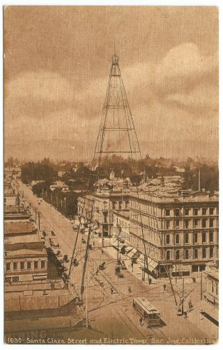 Electric Tower Santa Clara Street San Jose Ca California Sepia Postcard C.  1910s