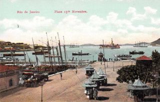 Rio De Janeiro Brazil Place 15 De Novembre Harbour View Antique Postcard J48264