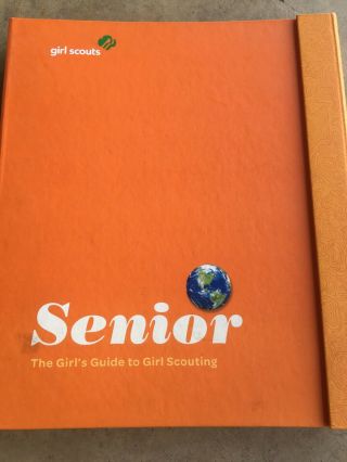 The Official Girl Scout Of America Senior Girls Guide To Girl Scouting Pre - Owned