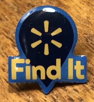 Walmart Find It Lapel Hat Pin Pinback Employee